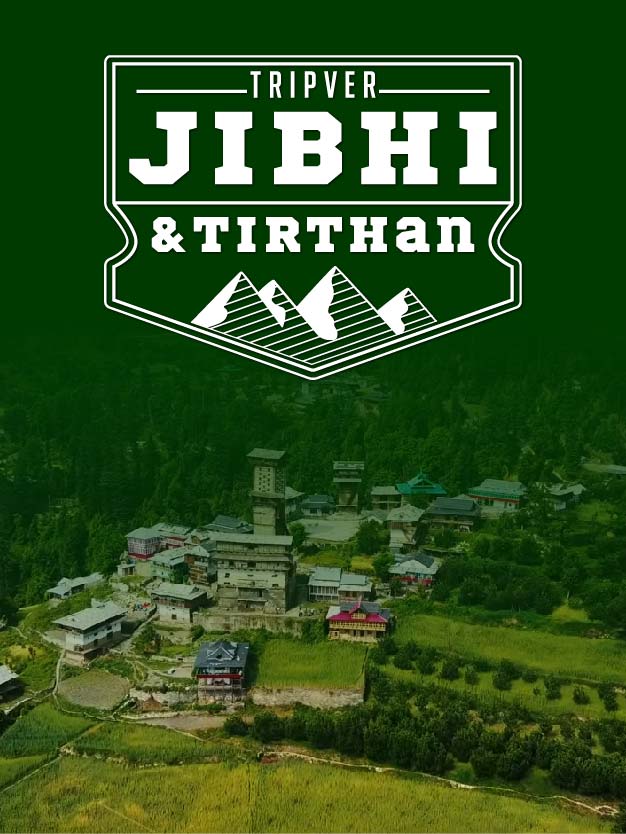 jibhi-tirthan-tripver-2022